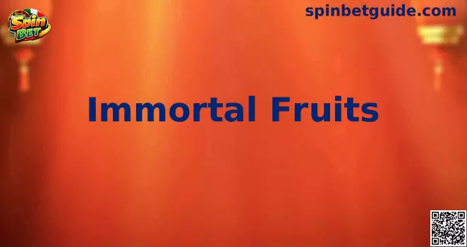 Immortal Fruits Gameplay