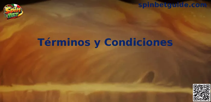 Términos y Condiciones de Spin Bet México